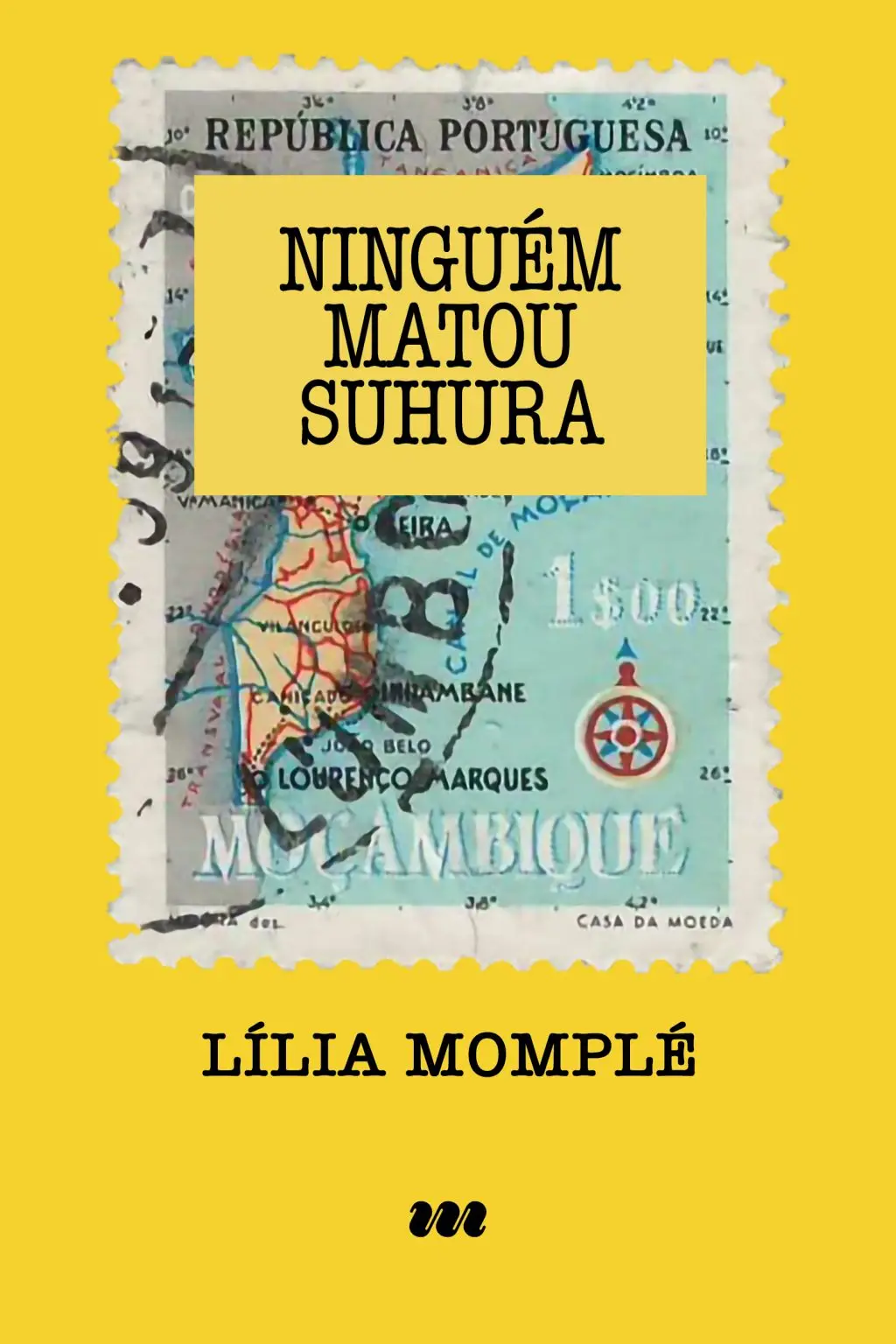 Ninguém Matou Suhura Capa de livro com selo postal e título NINGUÉM MATOU SUHURA.
