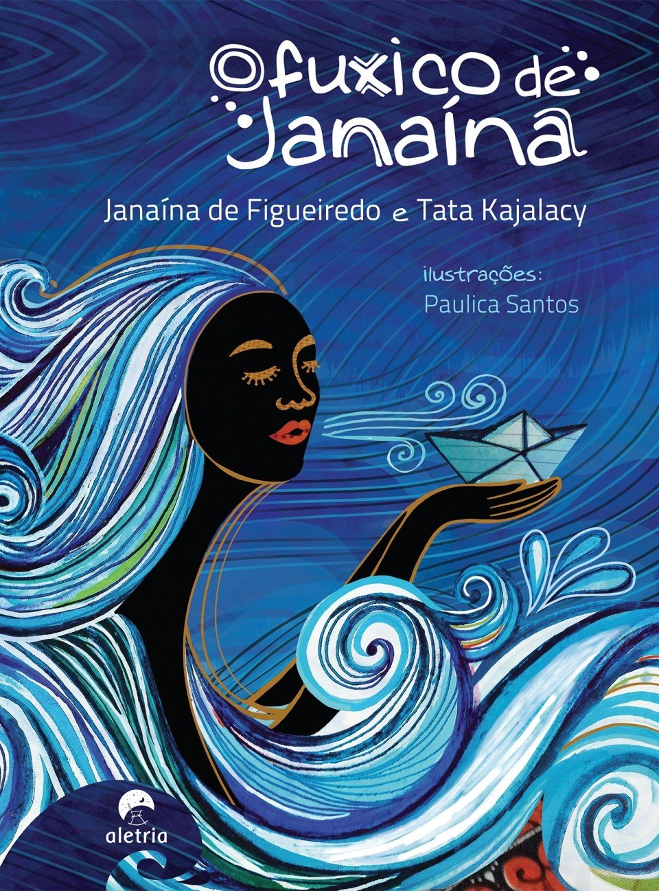 O Fuxico de Janaína Capa de livro ilustrada com figura feminina de pele preta e cabelo azul segurando barquinho de papel
