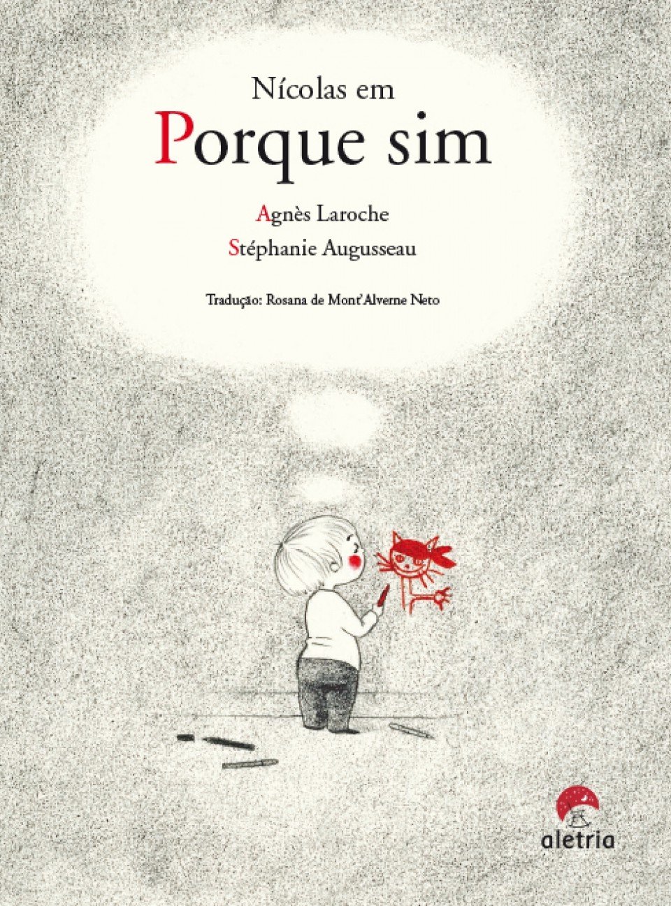 Nícolas em: Porque Sim Capa do livro infantil Porque sim com ilustração a preto e branco de criança a desenhar gato vermelho