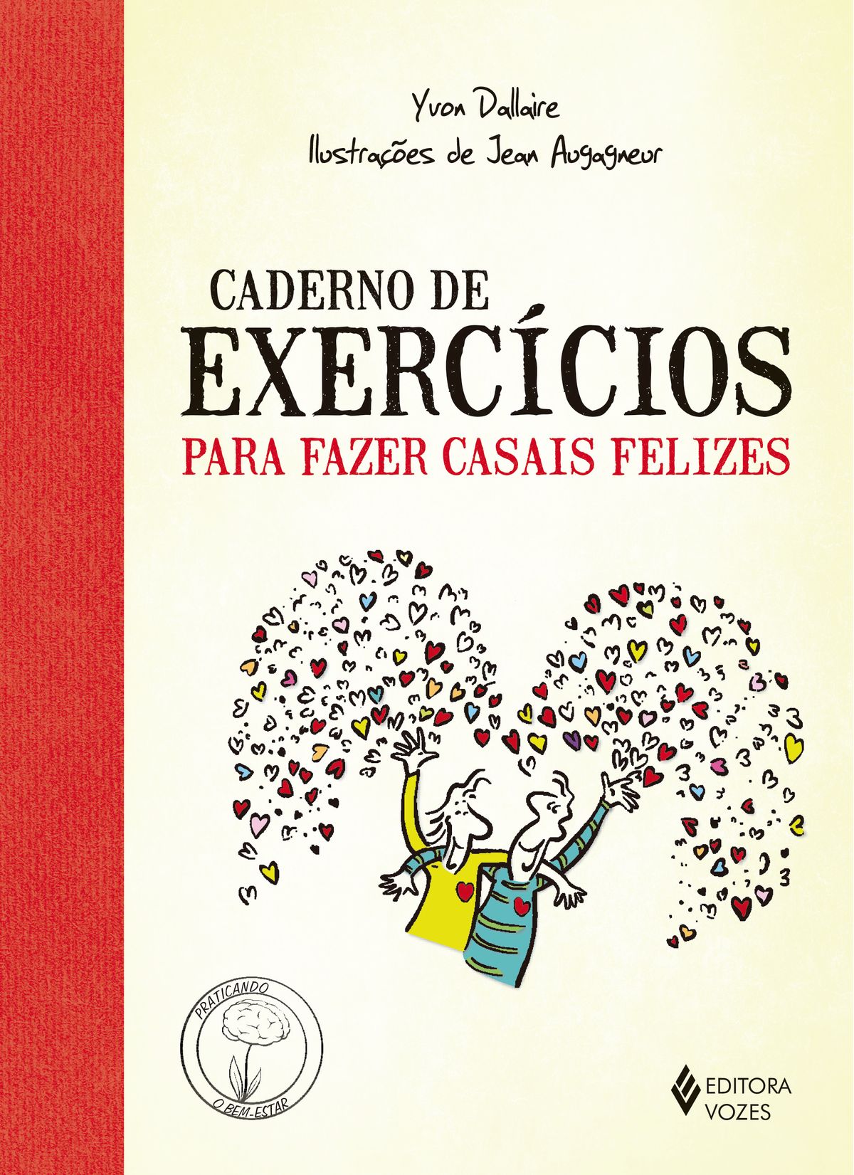 Caderno de Exercícios Para Fazer Casais Felizes Capa de livro Caderno de Exercícios para Fazer Casais Felizes com ilustração de casal e corações coloridos