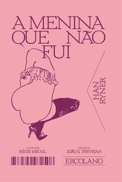 A Menina que não fui Capa de livro rosa com texto e ilustração estilizada