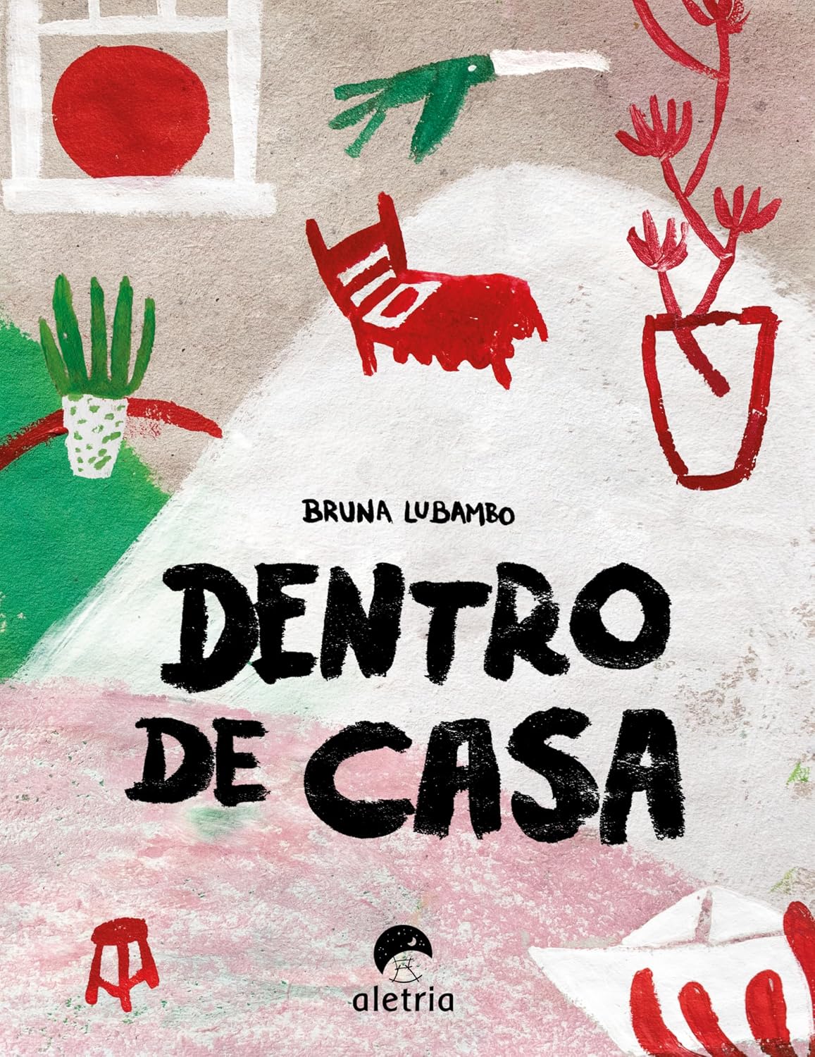 Dentro de Casa Capa de livro ilustrada com texto DENTRO DE CASA