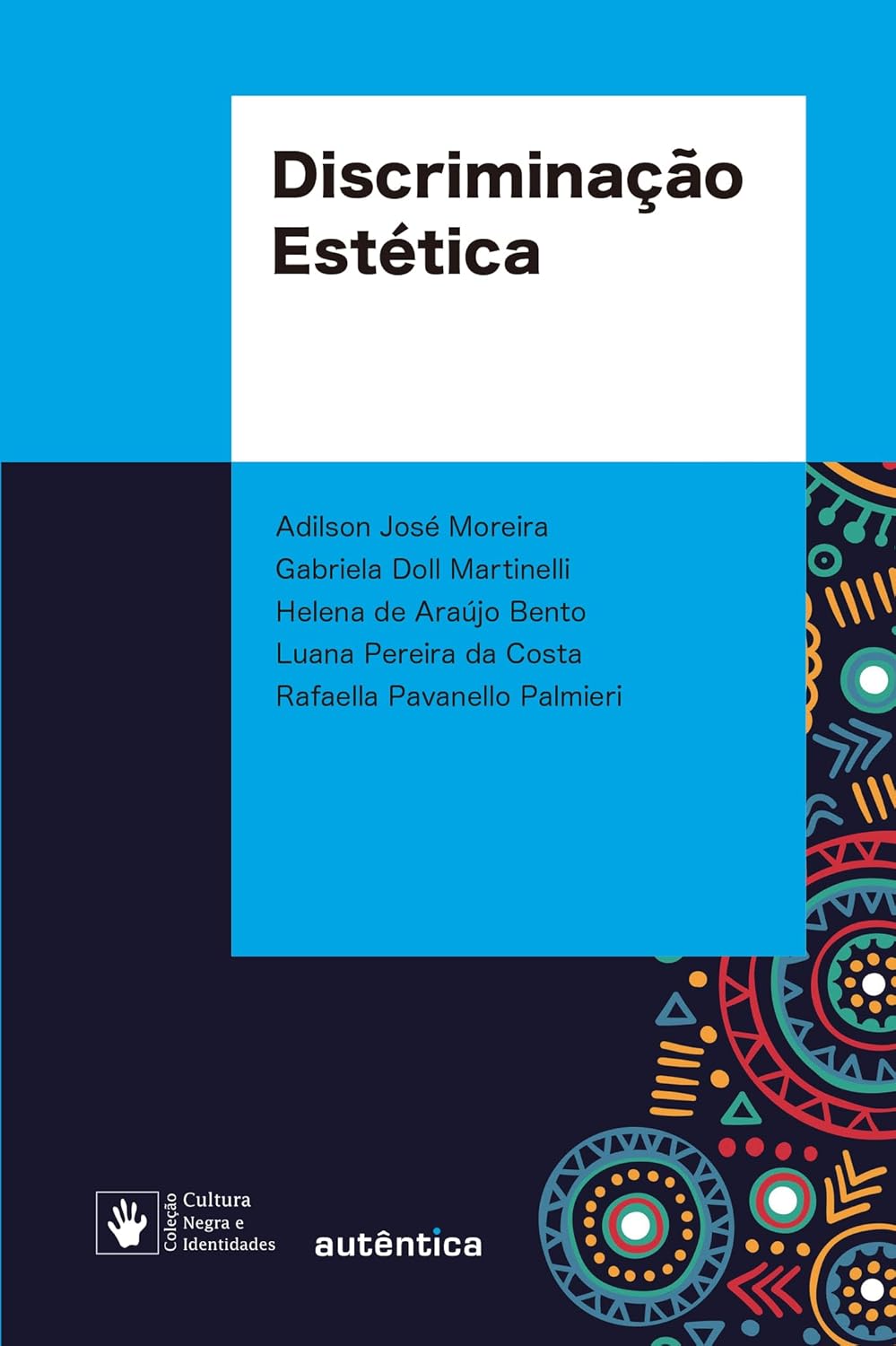 Discriminação Estética Capa de livro com título e padrões coloridos