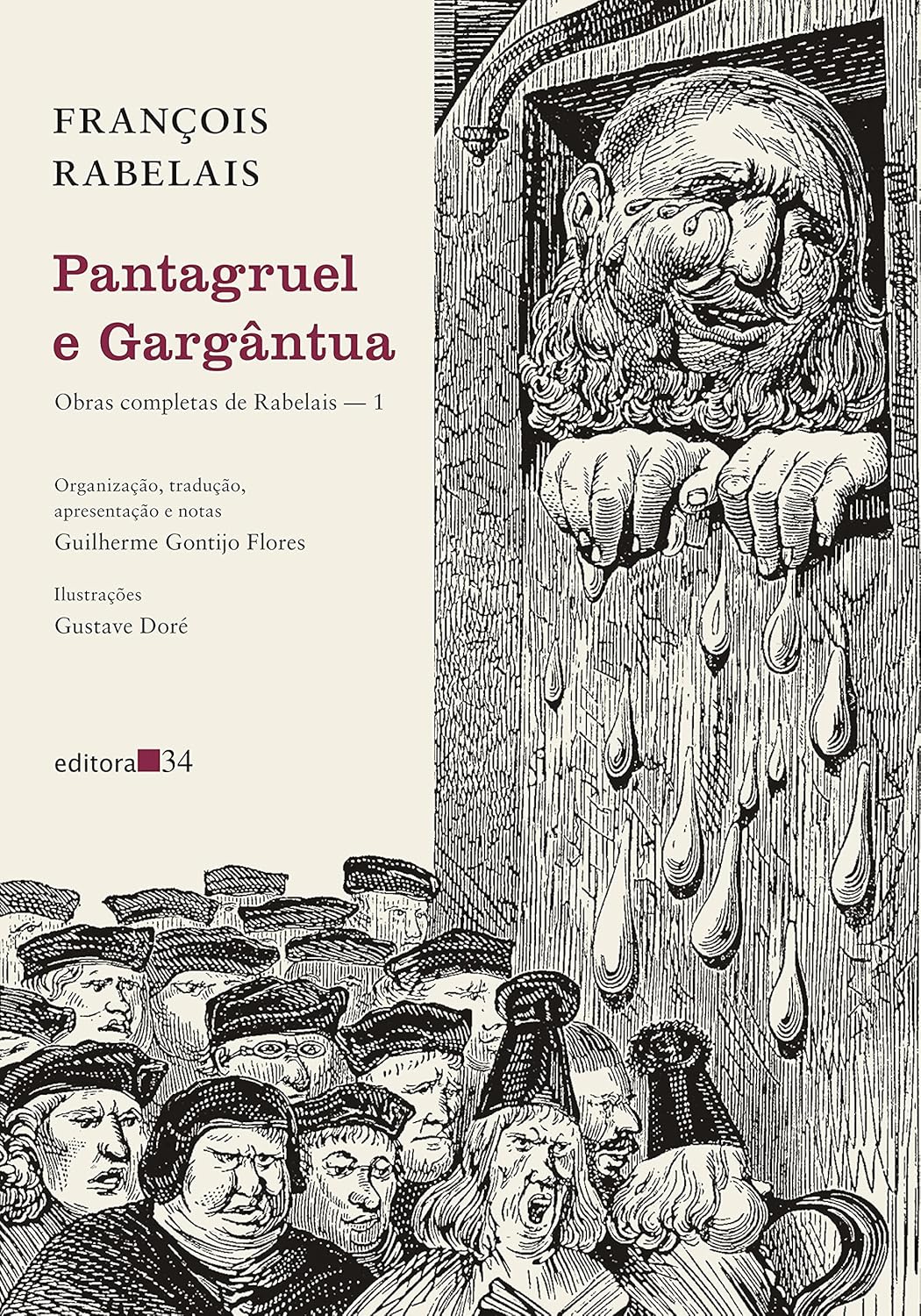 Pantagruel e Gargântua: obras Rabelais v.1 Capa de livro Pantagruel e Gargântua com ilustração de uma cabeça grande a chorar e várias pessoas em baixo.