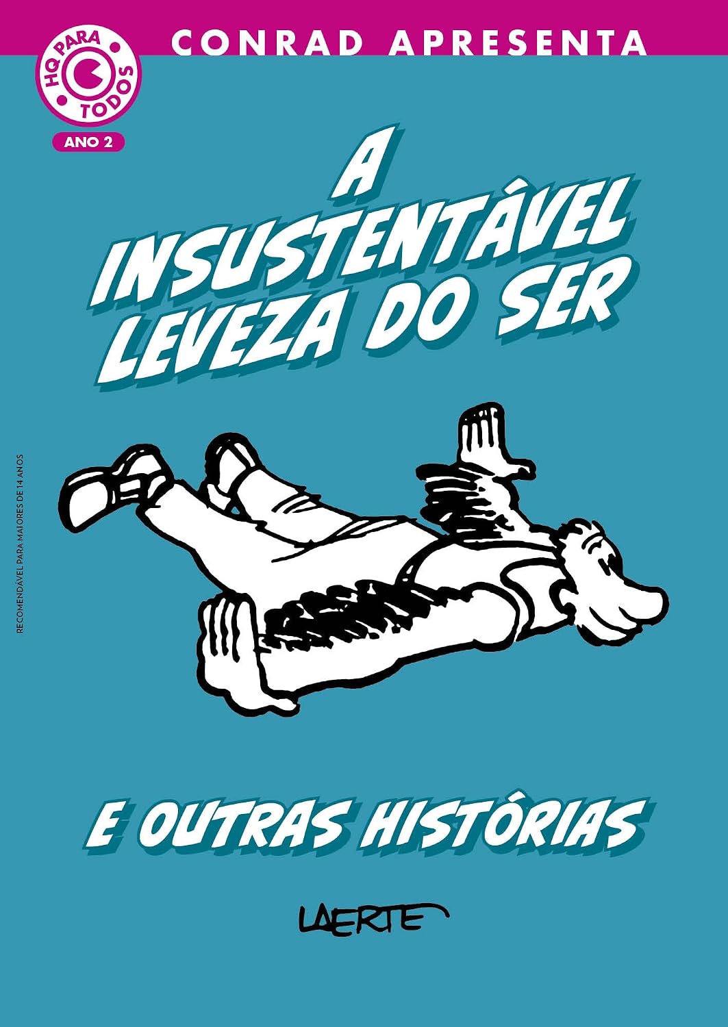 A Insustentável Leveza do Ser e Outras Histórias Capa de banda desenhada azul com personagem alado em preto e branco e vários textos em destaque