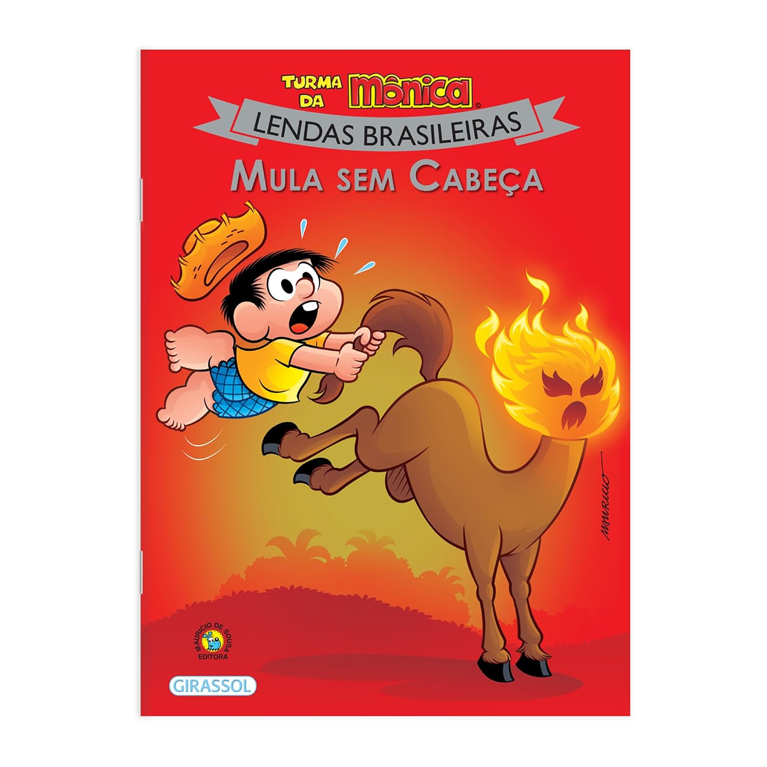Turma da Mônica Lendas Brasileiras: Mula sem Cabeça Capa de livro infantil Turma da Monica com mula sem cabeça em chamas