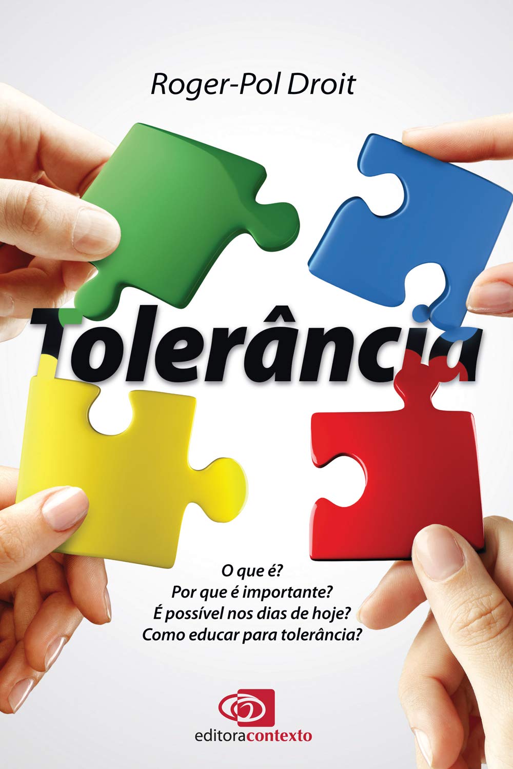 Tolerância: O Que É? Como Educar Para a Tolerância? Capa de livro com peças de puzzle coloridas e título Tolerância