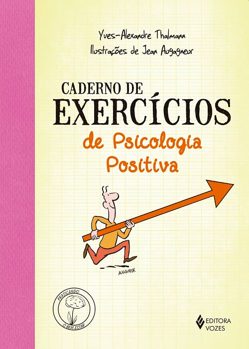 Caderno de Exercícios de Psicologia Positiva Capa de livro Caderno de Exercícios de Psicologia Positiva com ilustração e selo de bem-estar