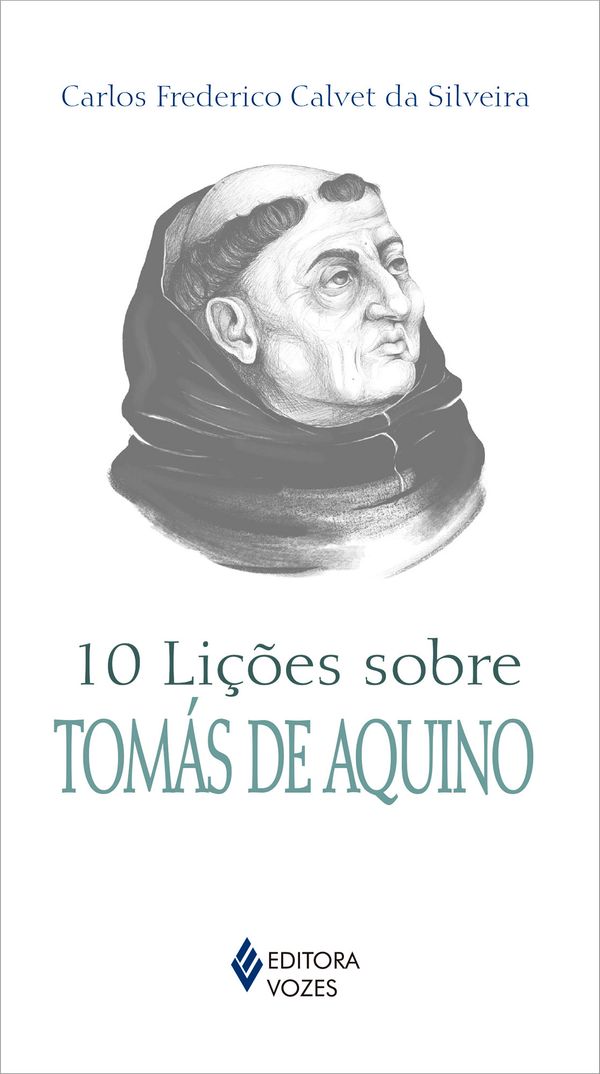 10 Lições Sobre Tomás de Aquino Capa do livro 10 Lições sobre Tomás de Aquino com ilustração de Tomás de Aquino e texto