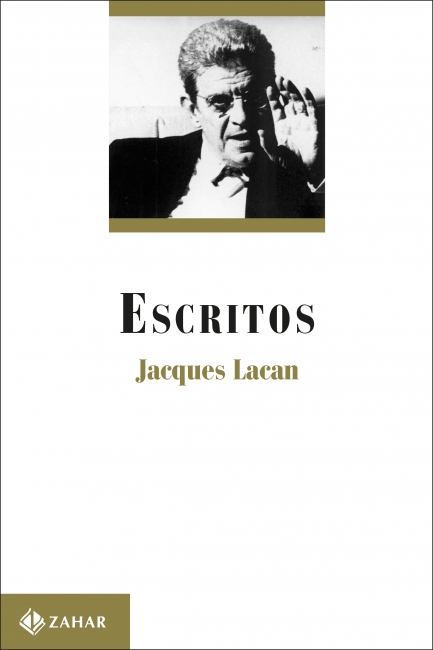 Escritos Capa do livro Escritos de Jacques Lacan com fotografia a preto e branco