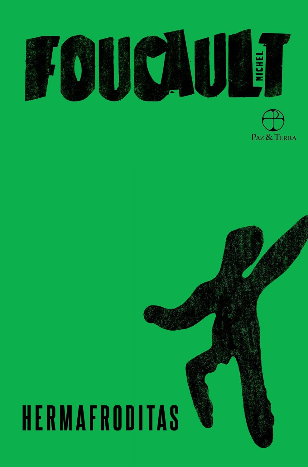 Hermafroditas Capa de livro verde com título FOUCAULT MICHEL e silhueta humana preta
