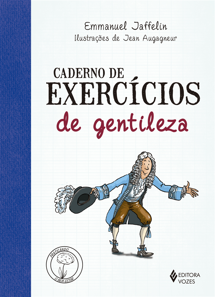 Caderno de Exercícios de Gentileza Capa de livro Caderno de Exercícios de gentileza com ilustração de personagem em roupa antiga