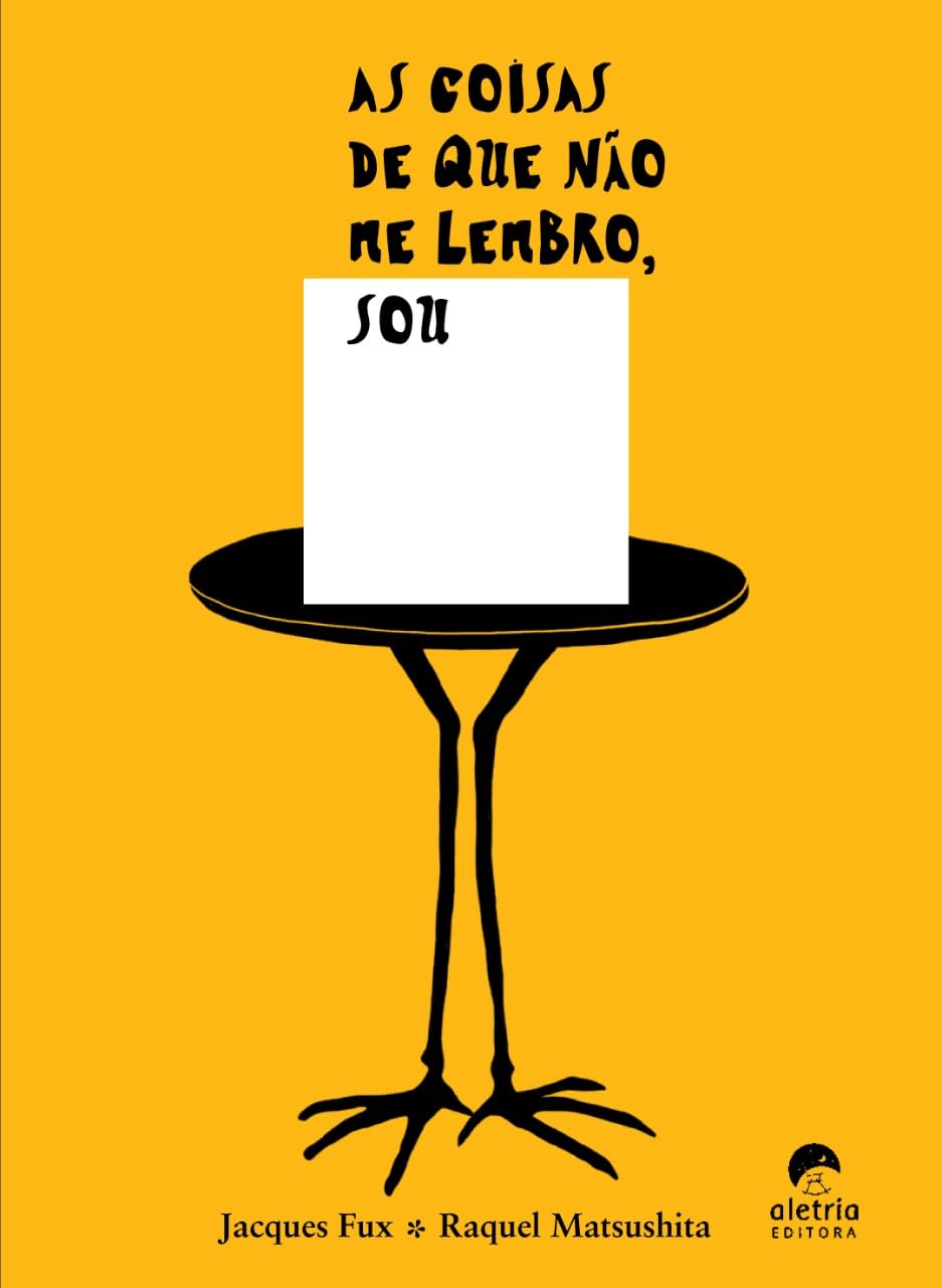 As Coisas de que Não me Lembro, Sou Capa de livro amarelo com ilustração preta e texto em português