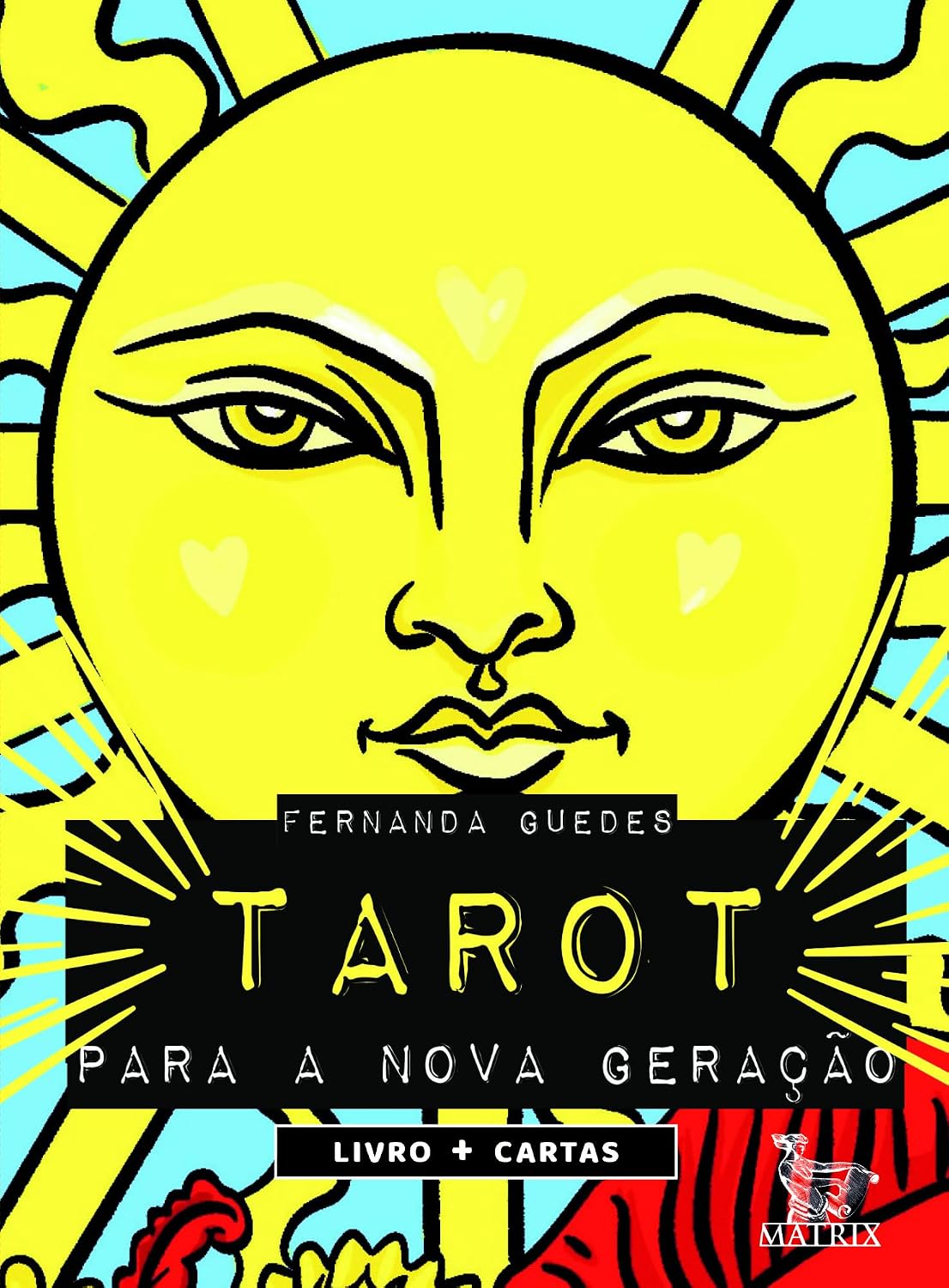 Tarot para a Nova Geração (livro + cartas) Capa de livro colorida com rosto de sol amarelo e texto em português