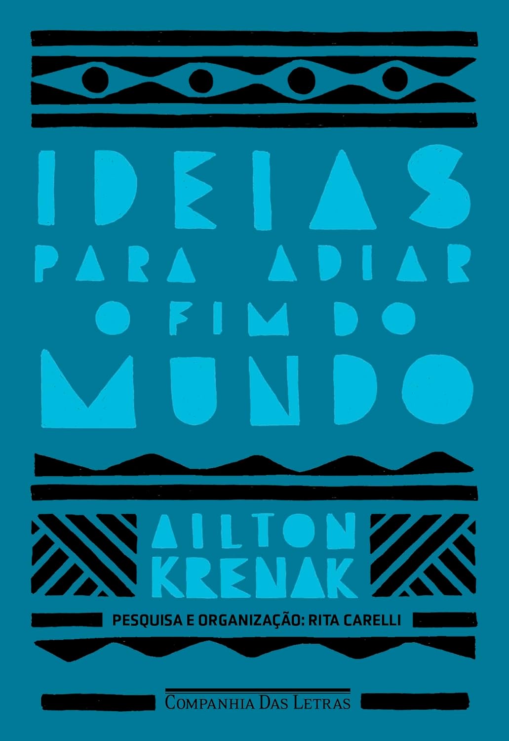 Ideias para adiar o fim do mundo Capa de livro azul com texto em azul claro e preto e padrões decorativos pretos