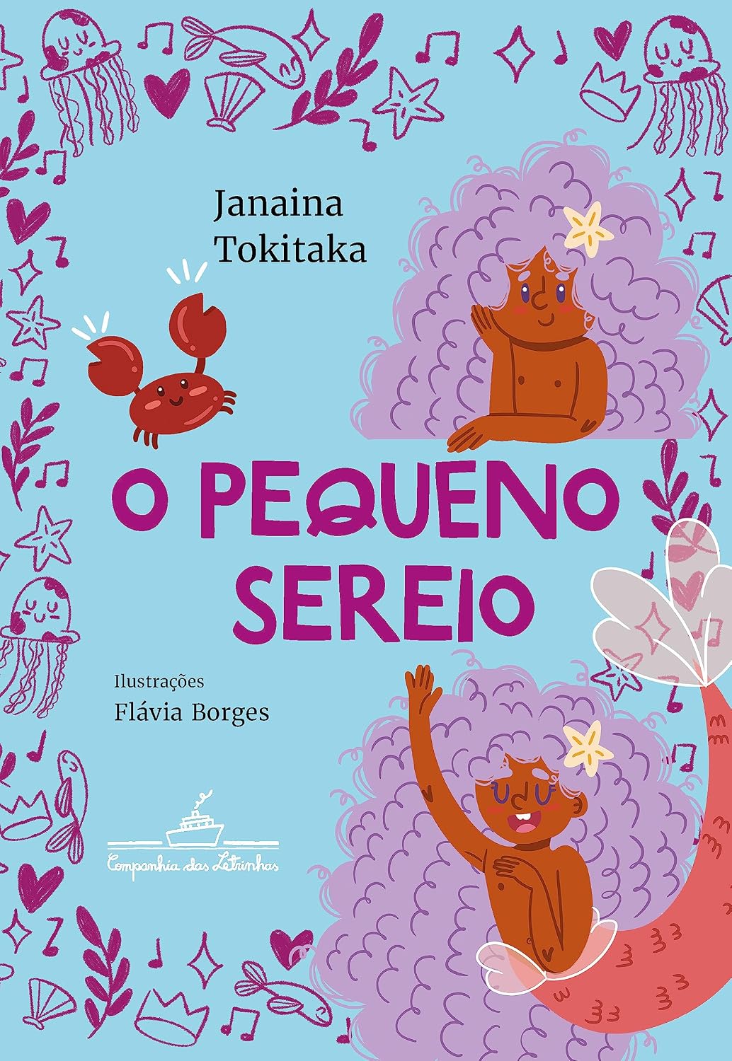 O Pequeno Sereio Capa do livro infantil O Pequeno Sereio com ilustração de sereia, caranguejo e desenhos coloridos