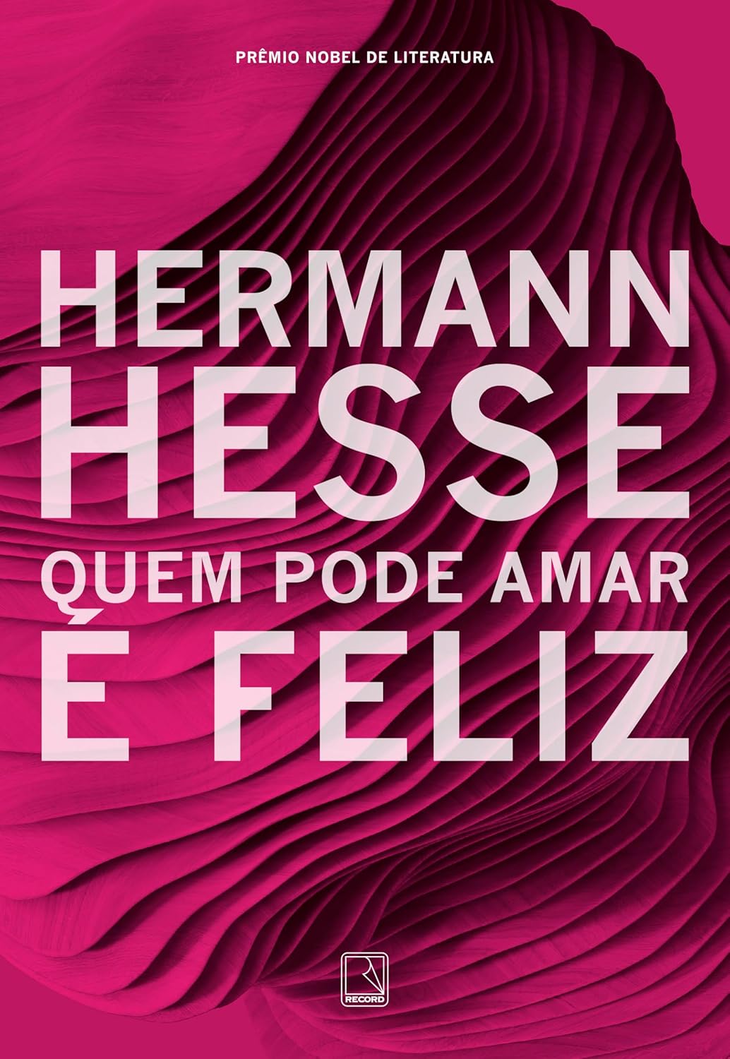 Quem pode amar é feliz Capa de livro rosa com texto branco e fundo ondulado