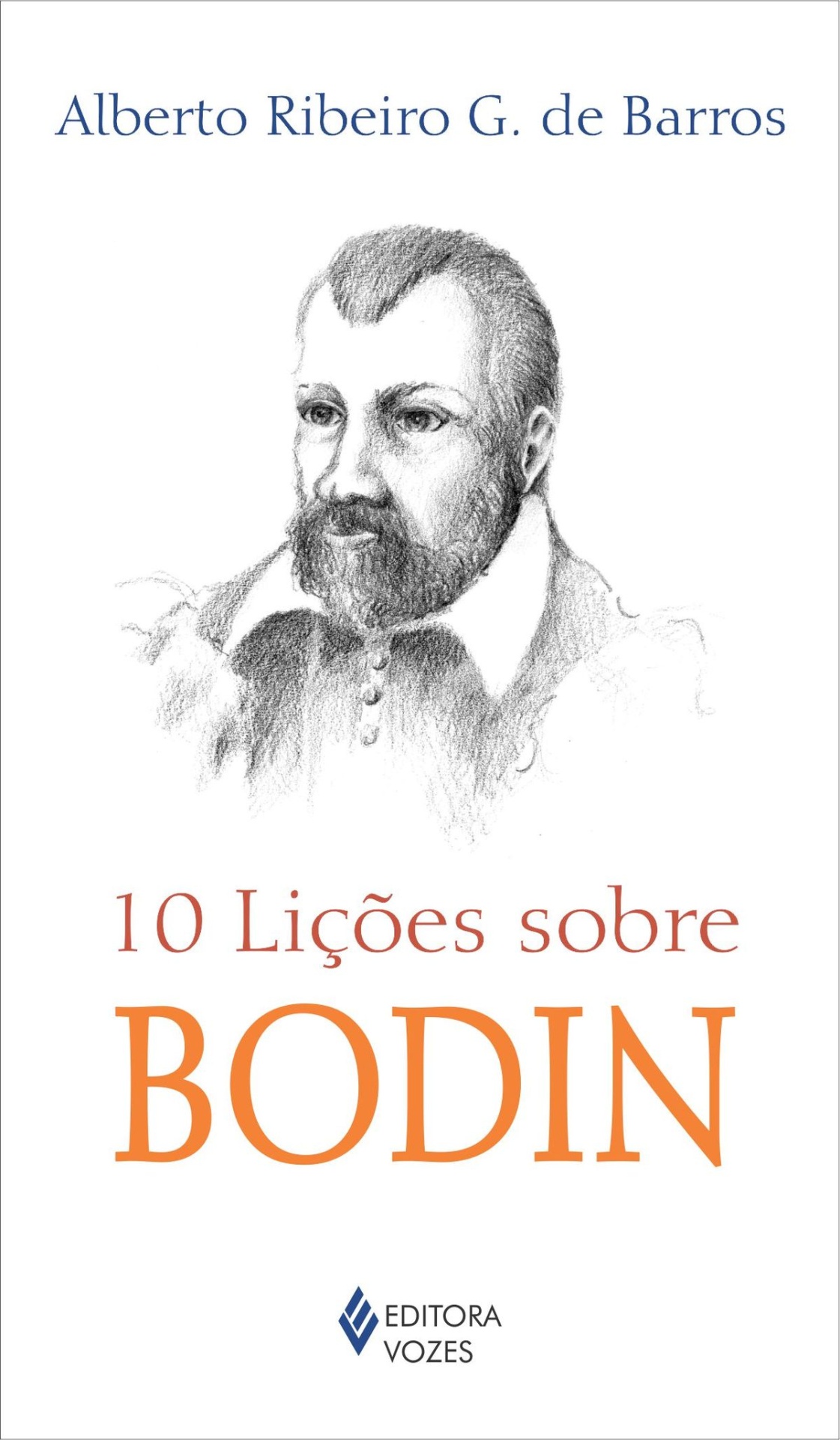 10 Lições Sobre Bodin Capa de livro com título 10 Lições sobre BODIN e retrato desenhado a lápis.