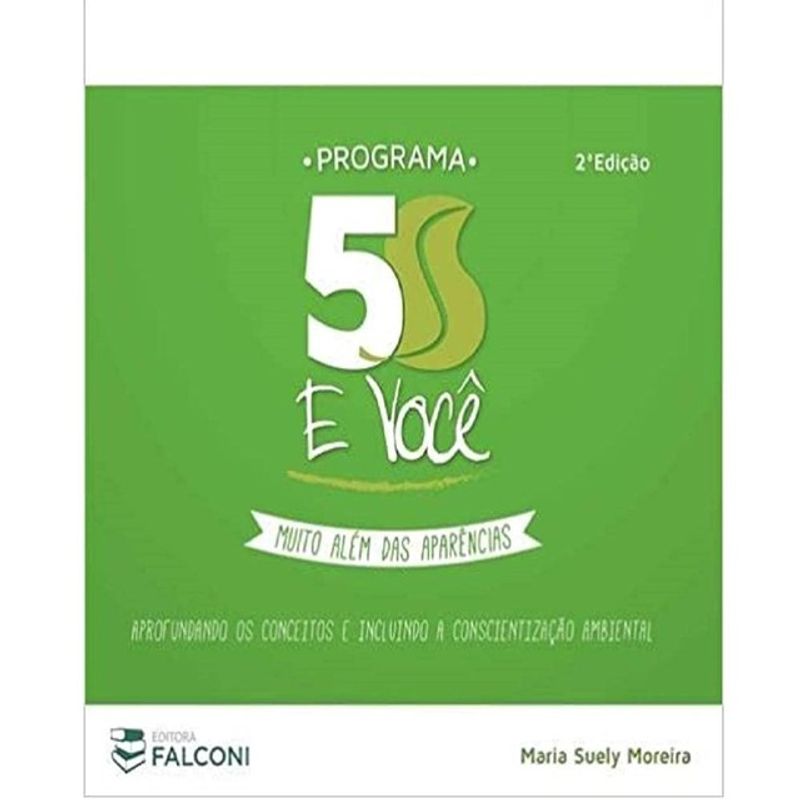 Programa 5 S e Você. Muito Além das Aparências Capa de livro Programa 5S E Você com fundo verde e texto branco e verde