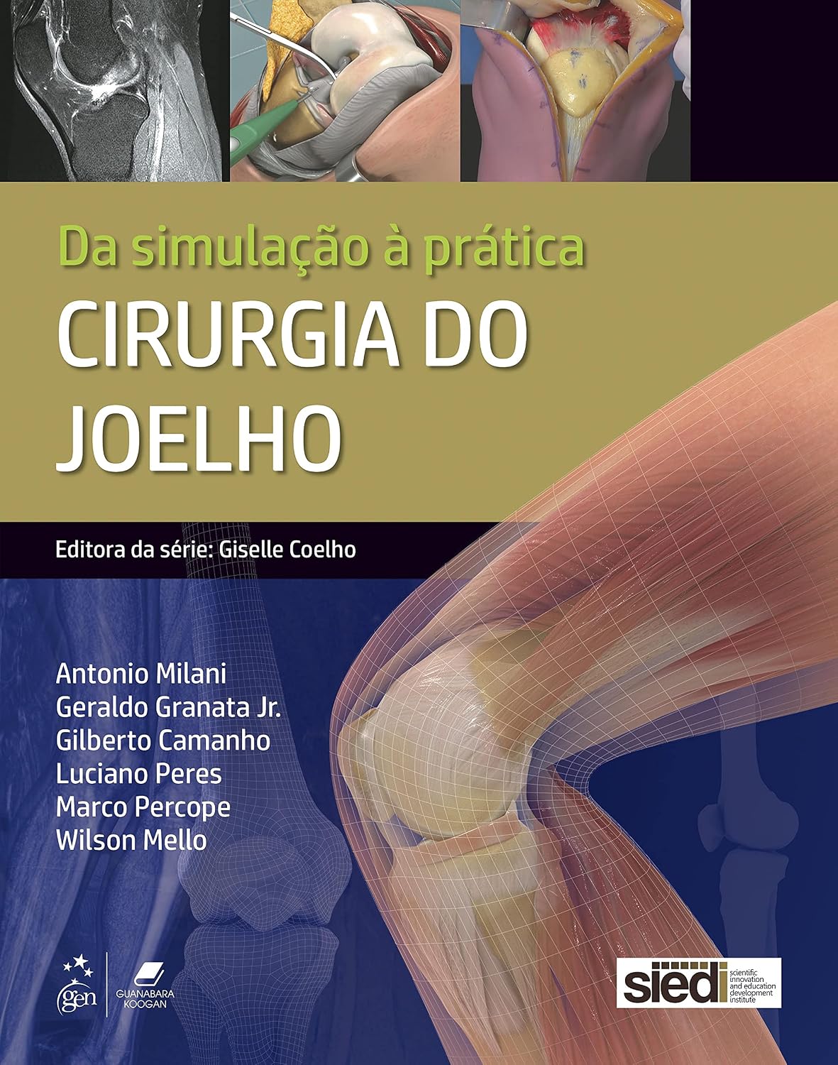 Cirurgia do Joelho da Simulação à Prática Capa de livro sobre cirurgia do joelho com imagens médicas e texto em português