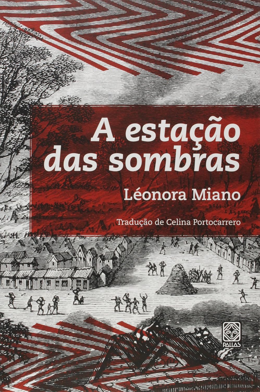 A Estação das Sombras Capa do livro A estação das sombras de Léonora Miano com ilustração de aldeia em preto, branco e vermelho.