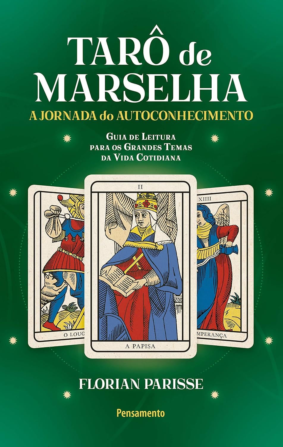 Tarô de Marselha vol.3 Capa de livro de tarô com cartas e texto em verde, branco e amarelo