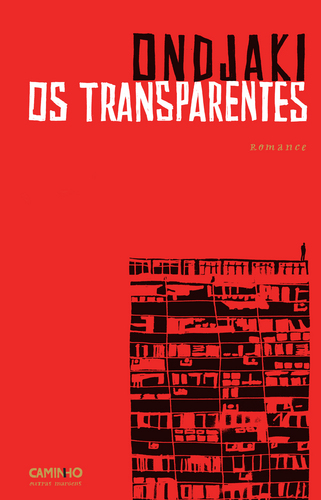 Os Transparentes Capa de livro vermelha com título ONDJAKI OS TRANSPARENTES e ilustração de prédio