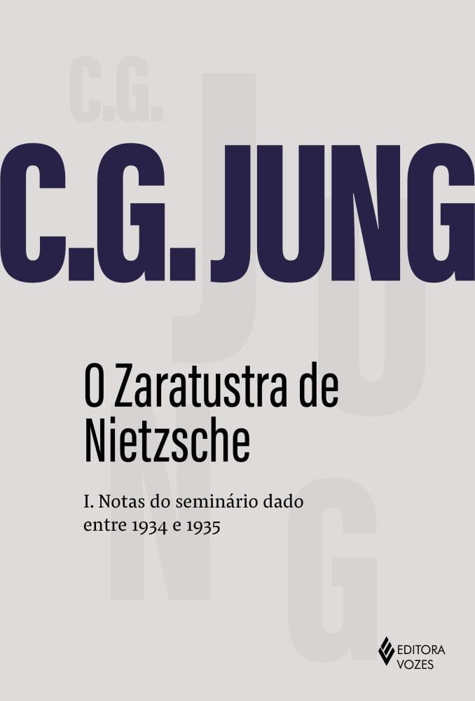 O Zaratustra de Nietzsche v.1 Capa do livro O Zaratustra de Nietzsche de C.G. Jung