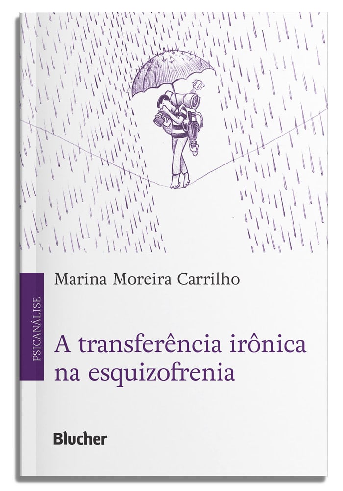 A Transferência Irônica na Esquizofrenia Capa de livro branca com ilustração a traço roxo e texto em roxo e preto