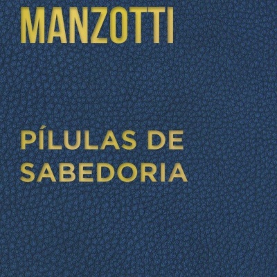Capa de livro azul texturizada com texto amarelo PE. REGINALDO MANZOTTI PÍLULAS DE SABEDORIA e selo petra