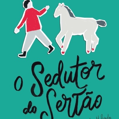 Capa do livro O Sedutor do Sertão com ilustração de pessoa e cavalo em fundo verde.