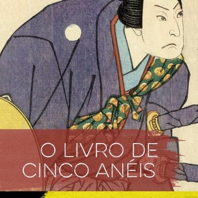 Capa do livro O LIVRO DE CINCO ANÉIS com ilustração de samurai.