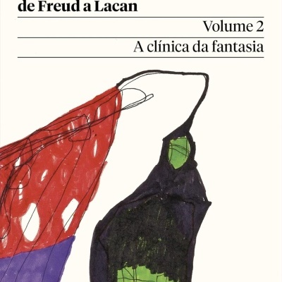 Capa do livro Fundamentos da psicanálise de Freud a Lacan Volume 2 A clínica da fantasia