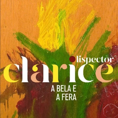 Capa de livro com flor pintada e texto Lispector Clarice A Bela e A Fera