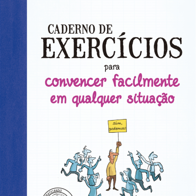 Caderno de exercícios para convencer facilmente em qualquer situação com ilustrações e selo de bem-estar.