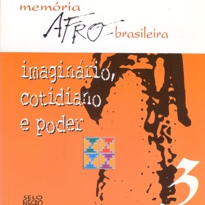 Capa do livro memória AFRO-brasileira imaginário, cotidiano e poder