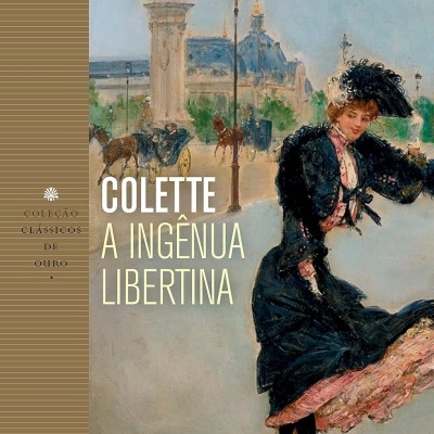 Capa de livro com ilustração de mulher antiga e texto COLETTE A INGÊNUA LIBERTINA
