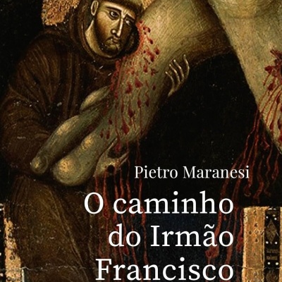 Capa do livro O caminho do Irmão Francisco com imagem de São Francisco e texto