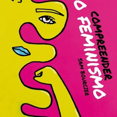 Capa de livro Compreender o Feminismo com ilustração colorida e texto visível.