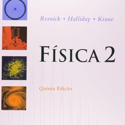 Capa do livro Física 2 com imagens científicas e texto de autores e edição