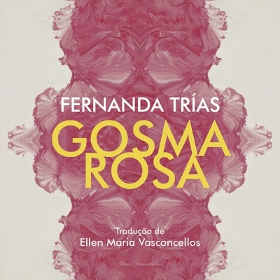 Capa de livro Gosma Rosa em tons rosa com texto amarelo e branco