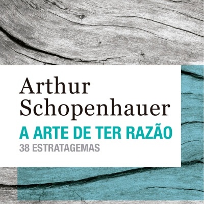 Capa de livro A Arte de Ter Razão de Arthur Schopenhauer