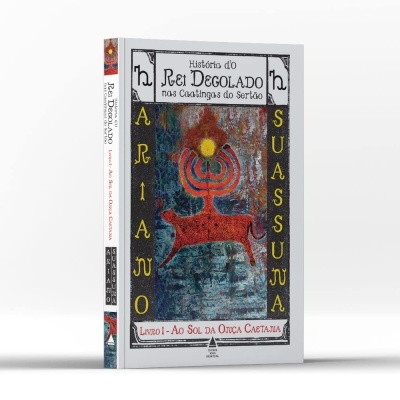 Capa de livro História do Rei Degolado nas Caatingas do Sertão com ilustração colorida e texto