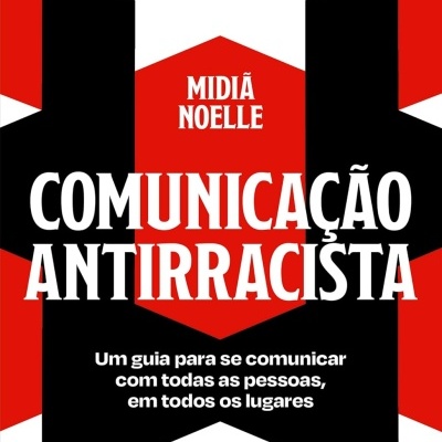 Capa de livro comunicação antirracista de Midiã Noelle