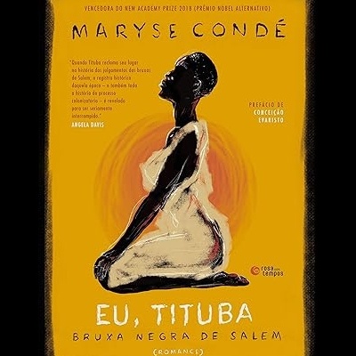 Capa do livro Eu, Tituba Bruxa Negra de Salem com ilustração de mulher ajoelhada em fundo amarelo