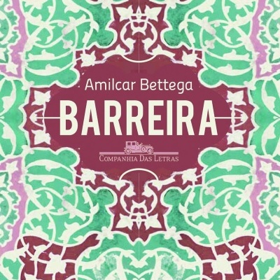 Capa de livro BARREIRA de Amilcar Bettega com padrão colorido e logo de editora