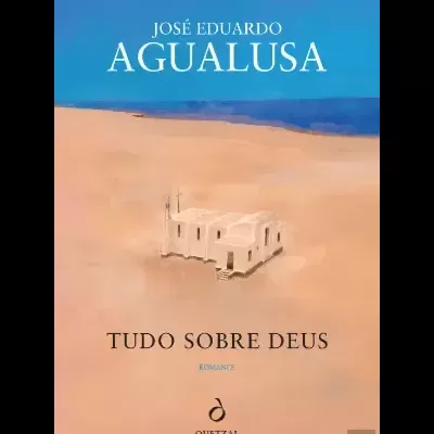 Capa do livro Tudo Sobre Deus de José Eduardo Agualusa com imagem de uma casa branca isolada.
