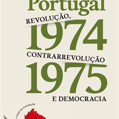 Capa de livro Portugal 1974 Revolução 1975 Contrarrevolução e Democracia com cravo vermelho