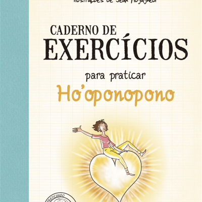 Caderno de exercícios para praticar Hooponopono com ilustração e textos