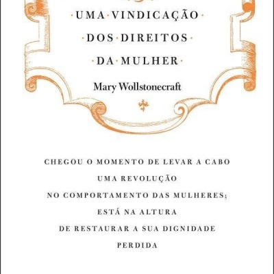 Capa do livro Uma Vindicação dos Direitos da Mulher de Mary Wollstonecraft